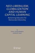 9789048103096: Neo-Liberalism, Globalization and Human Capital Learning