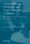 9789048104604: Victim-Offender Mediation with Youth Offenders in Europe