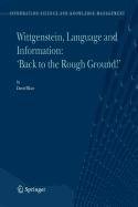 Wittgenstein, Language and Information: "Back to the Rough Ground!" (9789048105977) by David Blair