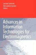 9789048108459: Advances in Information Technologies for Electromagnetics