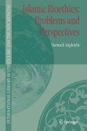 9789048109340: Islamic Bioethics: Problems and Perspectives