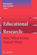 9789048110650: Educational Research: Why 'What Works' Doesn't Work