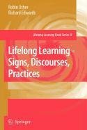 Lifelong Learning - Signs, Discourses, Practices (9789048111596) by Usher, Robin; Edwards, Richard