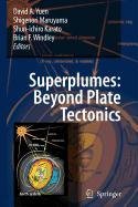 9789048112197: Superplumes: Beyond Plate Tectonics