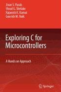 9789048113446: Exploring C for Microcontrollers