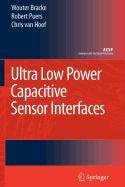 9789048114092: Ultra Low Power Capacitive Sensor Interfaces