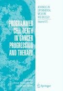 9789048115402: Programmed Cell Death in Cancer Progression and Therapy
