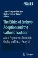 9789048116898: The Ethics of Embryo Adoption and the Catholic Tradition