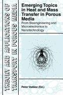 9789048117147: Emerging Topics in Heat and Mass Transfer in Porous Media