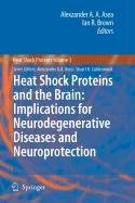 9789048117239: Heat Shock Proteins and the Brain: Implications for Neurodegenerative Diseases and Neuroprotection