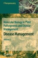 9789048117307: Molecular Biology in Plant Pathogenesis and Disease Management: Disease Management, Volume 3