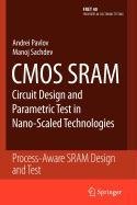 9789048117451: CMOS SRAM Circuit Design and Parametric Test in Nano-Scaled Technologies