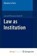 9789048118878: Law as Institution