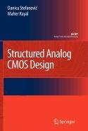9789048120529: Structured Analog CMOS Design