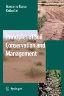 Principles of Soil Conservation and Management (9789048121144) by Blanco, Humberto; Lal, Rattan
