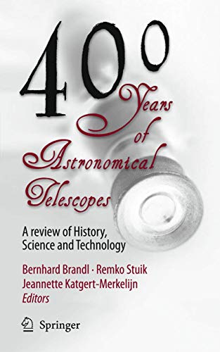 Stock image for 400 Years of Astronomical Telescopes: A Review of History, Science and Technology for sale by killarneybooks