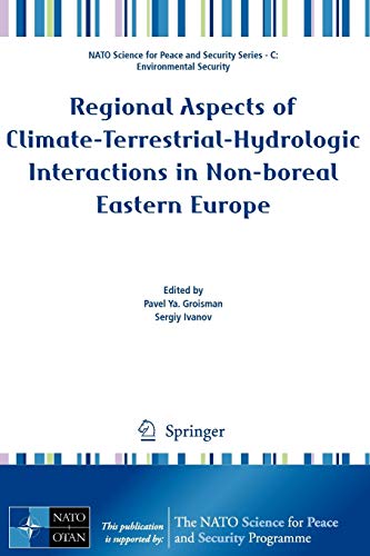 Stock image for Regional Aspects Of Climate Terrestrial Hydrologic Interactions In Non Boreal Eastern Europe for sale by Basi6 International