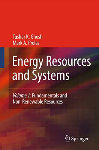 Beispielbild fr Energy Resources and Systems : Volume 1: Fundamentals and Non-Renewable Resources zum Verkauf von Better World Books