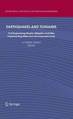 9789048123988: Earthquakes and Tsunamis: Civil Engineering and Disaster Mitigation Implementing Millennium Development Goals