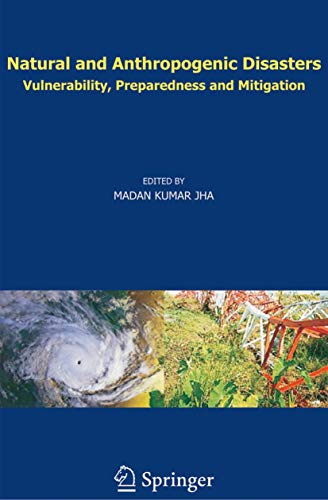 9789048124978: Natural and Anthropogenic Disasters: Vulnerability, Preparedness and Mitigation