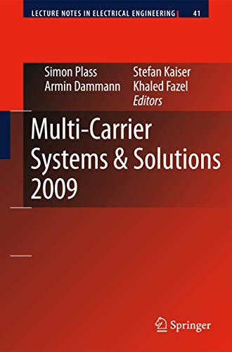 Stock image for Multi-Carrier Systems And Amp; Solutions 2009: Proceedings From The 7Th International Workshop On Multi-Carrier Systems And Amp; Solutions, May 2009, Herrsching, Germany for sale by Basi6 International