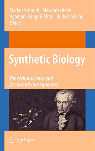 Stock image for Synthetic Biology: the technoscience and its societal consequences for sale by Jackson Street Booksellers
