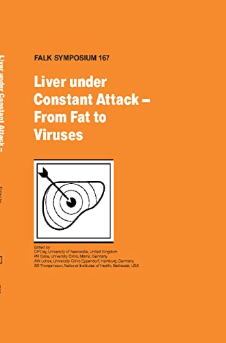 Stock image for Liver Under Constant Attack - From Fat to Viruses (Falk Symposium, 167) for sale by HPB-Red