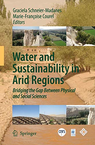 9789048127757: Water and Sustainability in Arid Regions: Bridging the Gap Between Physical and Social Sciences
