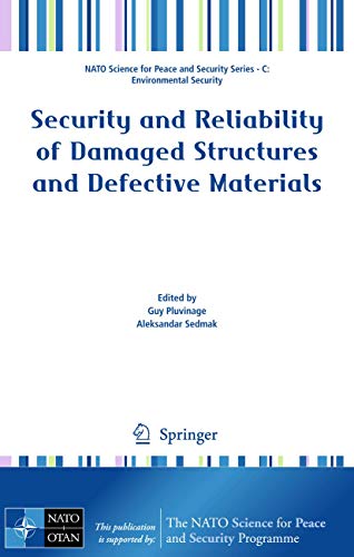 Imagen de archivo de SECURITY AND RELIABILITY OF DAMAGED STRUCTURES AND DEFECTIVE MATERIALS a la venta por Basi6 International