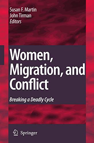 9789048128242: Women, Migration, and Conflict: Breaking a Deadly Cycle