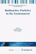 9789048129508: Radioactive Particles in the Environment