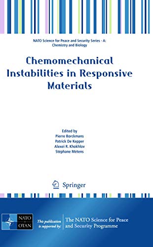 9789048129911: Chemomechanical Instabilities in Responsive Materials (NATO Science for Peace and Security Series A: Chemistry and Biology)