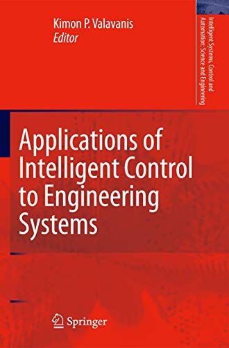 Stock image for Applications Of Intelligent Control To Engineering Systems: In Honour Of Dr. G. J. Vachtsevanos for sale by Basi6 International