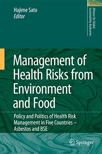 9789048130276: Management of Health Risks from Environment and Food: Policy and Politics of Health Risk Management in Five Countries -- Asbestos and BSE: 16