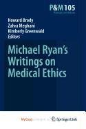 9789048130504: Michael Ryan 's Writings on Medical Ethics
