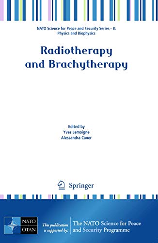 9789048130962: Radiotherapy and Brachytherapy: Physics and Biophysics)