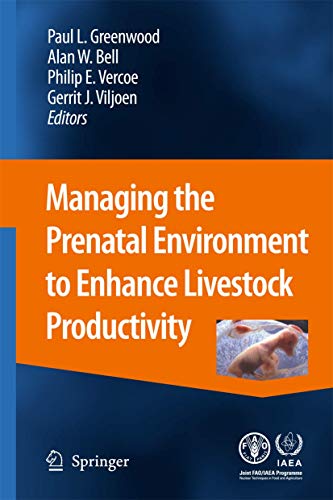 Stock image for Managing The Prenatal Environment To Enhance Live Stock Productivity for sale by Basi6 International