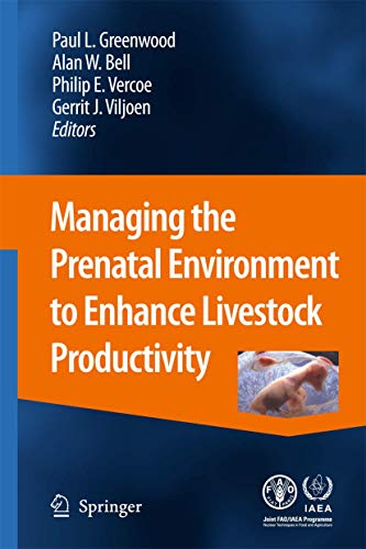 9789048131341: Managing the Prenatal Environment to Enhance Livestock Productivity
