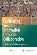 9789048131600: Facilitating Sustainable Innovation Through Collaboration