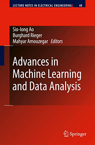 Stock image for Advances in Machine Learning and Data Analysis (Lecture Notes in Electrical Engineering) for sale by Goodvibes Books