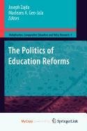 9789048132195: The Politics of Education Reforms