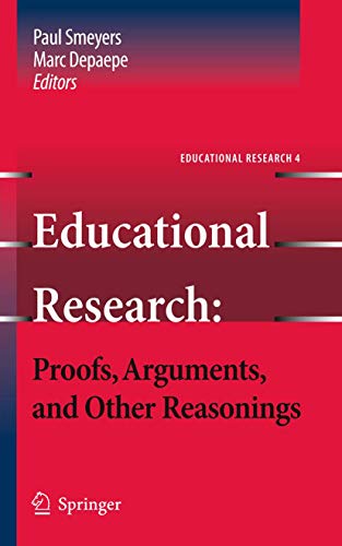 Stock image for EDUCATIONAL RESEARCH: PROOFS, ARGUMENTS, AND OTHER REASONINGS for sale by Basi6 International