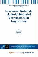 9789048132898: New Smart Materials Via Metal Mediated Macromolecular Engineering