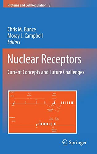 Stock image for Nuclear Receptors: Current Concepts and Future Challenges (Proteins and Cell Regulation, 8) for sale by Phatpocket Limited