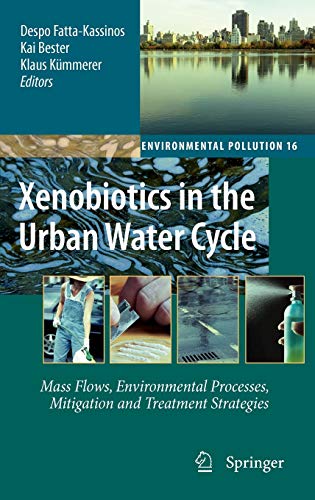 Stock image for Xenobiotics in the Urban Water Cycle for sale by Books Puddle