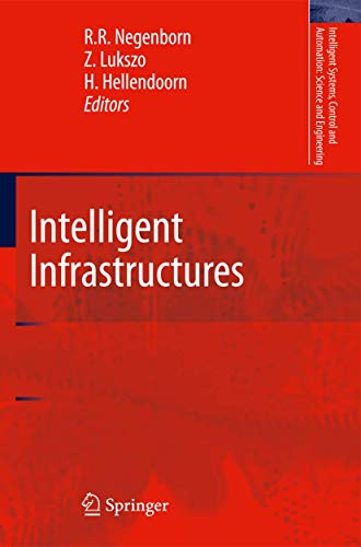 9789048135974: Intelligent Infrastructures (Intelligent Systems, Control and Automation: Science and Engineering, 42)