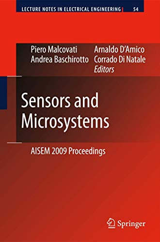 Stock image for Sensors And Microsystems: Aisem 2009 Proceedings, Series: Lecture Notes In Electrical Engineering, Vol. 54 for sale by Basi6 International