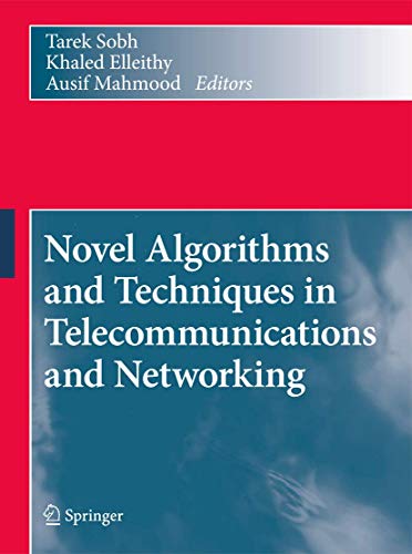 Beispielbild fr Novel Algorithms and Techniques in Telecommunications and Networking. zum Verkauf von Gast & Hoyer GmbH