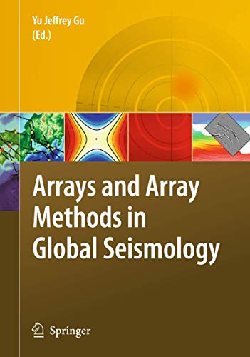 Stock image for Arrays and Array Methods in Global Seismology for sale by Lucky's Textbooks
