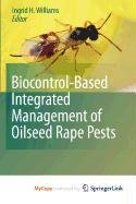 9789048139842: Biocontrol-Based Integrated Management of Oilseed Rape Pests